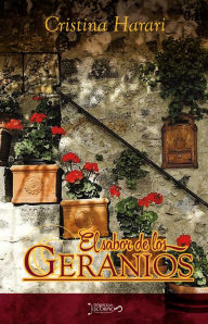 Title: El sabor de los geranios, Author: Cristina Harari