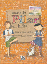 Ebook free downloads pdf Diario de Pilar en India by Flavia Lins e Silva, Flavia Lins e Silva PDB English version 9786078828081
