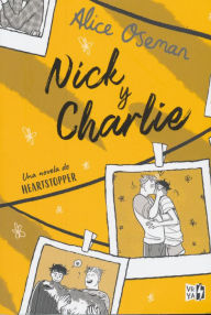 Title: Nick y Charlie, Author: Alice Oseman