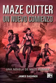 Ebooks free download audio book Maze cutter. Un nuevo comienzo by James Dashner in English