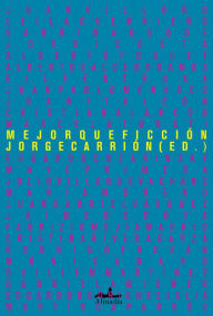 Title: Mejor que ficción: Crónicas ejemplares, Author: Juan Villoro