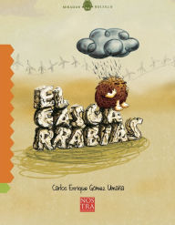 Title: El Cascarrabias, Author: Carlos Enrique Gïmez Umaïa