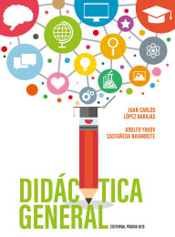 Title: Didáctica general, Author: Juan Carlos López Barajas