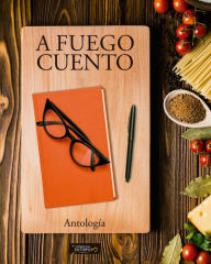 Title: A fuego cuento, Author: Sul Sorgina