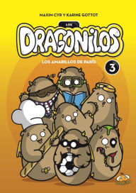 Title: Dragonilos #3 - Los amarillos de Paris, Author: Maxim Cyr