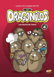 Title: Dragonilos #4 - Los rojos de Tokyo, Author: Maxim Cyr