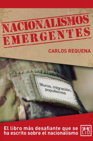 Title: Nacionalismos emergentes, Author: Carlos Requena