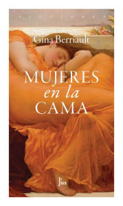 Title: Mujeres en la cama, Author: Gina Berriault