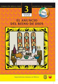 Title: Manual 3. El anuncio del Reino de Dios, Author: Arquidiócesis de México