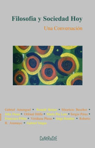 Title: Filosofía y sociedad hoy: Una conversación, Author: Ronald Beiner Mauricio Beuchot