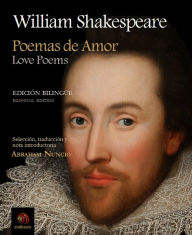 Title: Poemas de Amor / Love Poems, Author: William Skakespeare