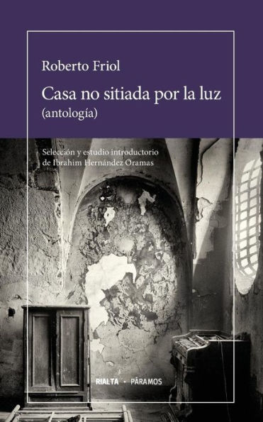 Casa no sitiada por la luz: (antología)