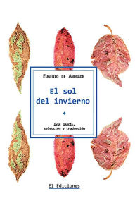 Title: El sol del invierno, Author: Eugenio de Andrade
