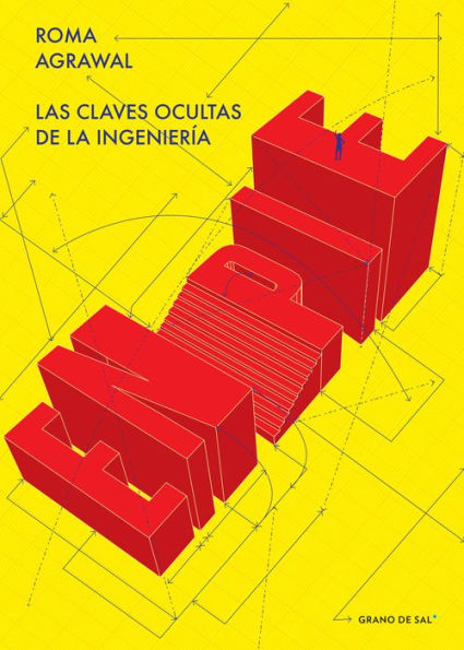 En pie: Las claves ocultas de la ingeniería