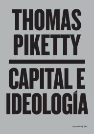 Title: Capital e ideología, Author: Thomas Piketty
