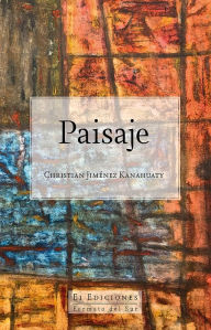 Title: Paisaje, Author: Christian Jiménez Kanahuaty
