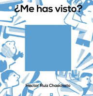 Title: Me has visto?, Author: Hector Ruiz