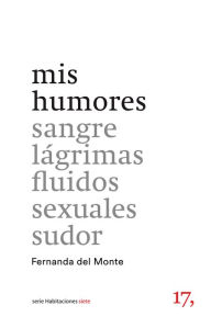 Title: mis humores, Author: Fernanda del Monte