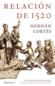 Title: Relacio?n de 1520, Author: Hernán Cortés