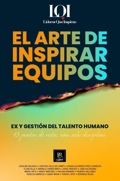 EX y Gestiï¿½n del Talento Humano: Lï¿½deres que Inspiran