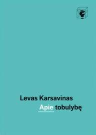 Title: Apie tobulybe, Author: Levas Karsavinas