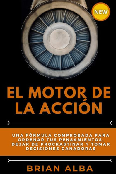 El Motor de la Acciï¿½n