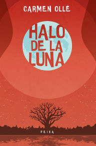 Title: Halo de la luna, Author: Carmen Ollé