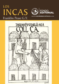 Title: Los incas: Una introducción, Author: Franklin Pease