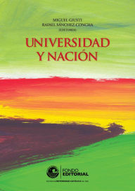 Title: Universidad y nación, Author: Miguel Giusti