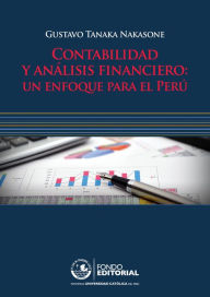 Title: Contabilidad y análisis financiero: Un enfoque para el Perú, Author: Gustavo Tanaka