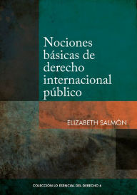 Title: Nociones básicas de derecho internacional público, Author: Elizabeth Salmón