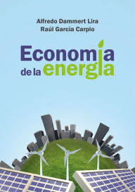 Title: Economía de la energía, Author: Alfredo Dammert