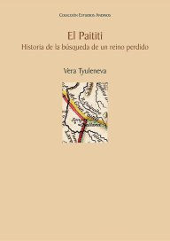 Title: El paititi, Author: Vera Tyuleneva