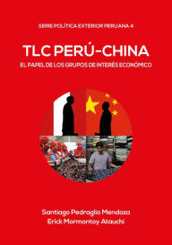 Title: TLC Perú-China, Author: Santiago Pedraglio