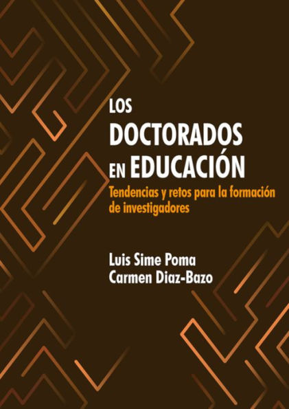 Los doctorados en educación: Tendencias y retos para la formación de investigadores