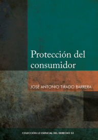 Title: Protección del consumidor, Author: Tirado Barrera José