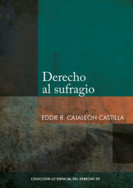 Title: Derecho al sufragio, Author: Eddie Cajaleón Castilla