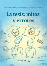 Title: La tesis: mitos y errores, Author: Dennis Arias Chávez