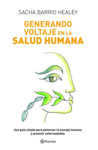 Title: Generando voltaje en la salud humana, Author: Sacha Barrio