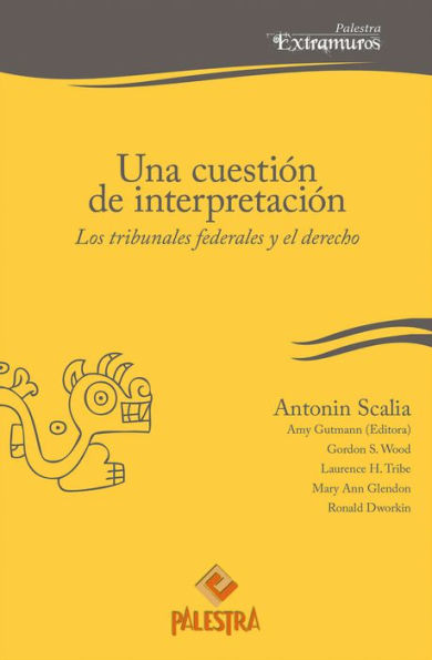 Una cuestión de interpretación: Los tribunales federales y los derechos