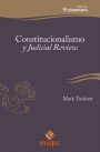 Constitucionalismo y Judicial Review