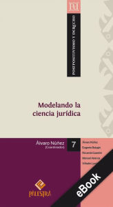Title: Modelando la ciencia jurídica, Author: Álvaro Nuñez