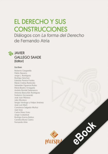 El Derecho y sus construcciones: Diálogos con La forma del Derecho de Fernando Atria