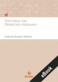 Title: Historia del Derecho peruano, Author: Carlos Ramos Núñez