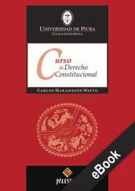 Title: Curso de Derecho Constitucional, Author: Carlos Hakansson