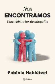 Title: Nos encontramos, Author: Fabiola Hablützel