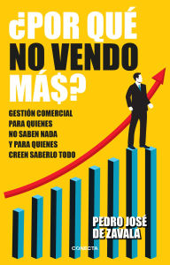 Title: ¿Por qué no vendo más?, Author: Pedro José de Zavala