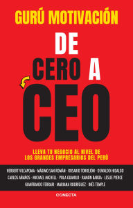 Title: De cero a CEO: Lleva tu negocio al nivel de los grandes empresarios del Perú., Author: Jinmy Espinoza