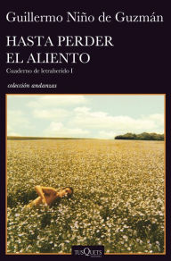 Title: Hasta perder el aliento, Author: Guillermo Niño de Guzmán