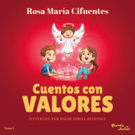 Title: Cuentos con valores, Author: Rosa María Cifuentes Castañeda